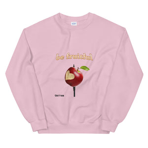 be fruitful Unisex Sweatshirt